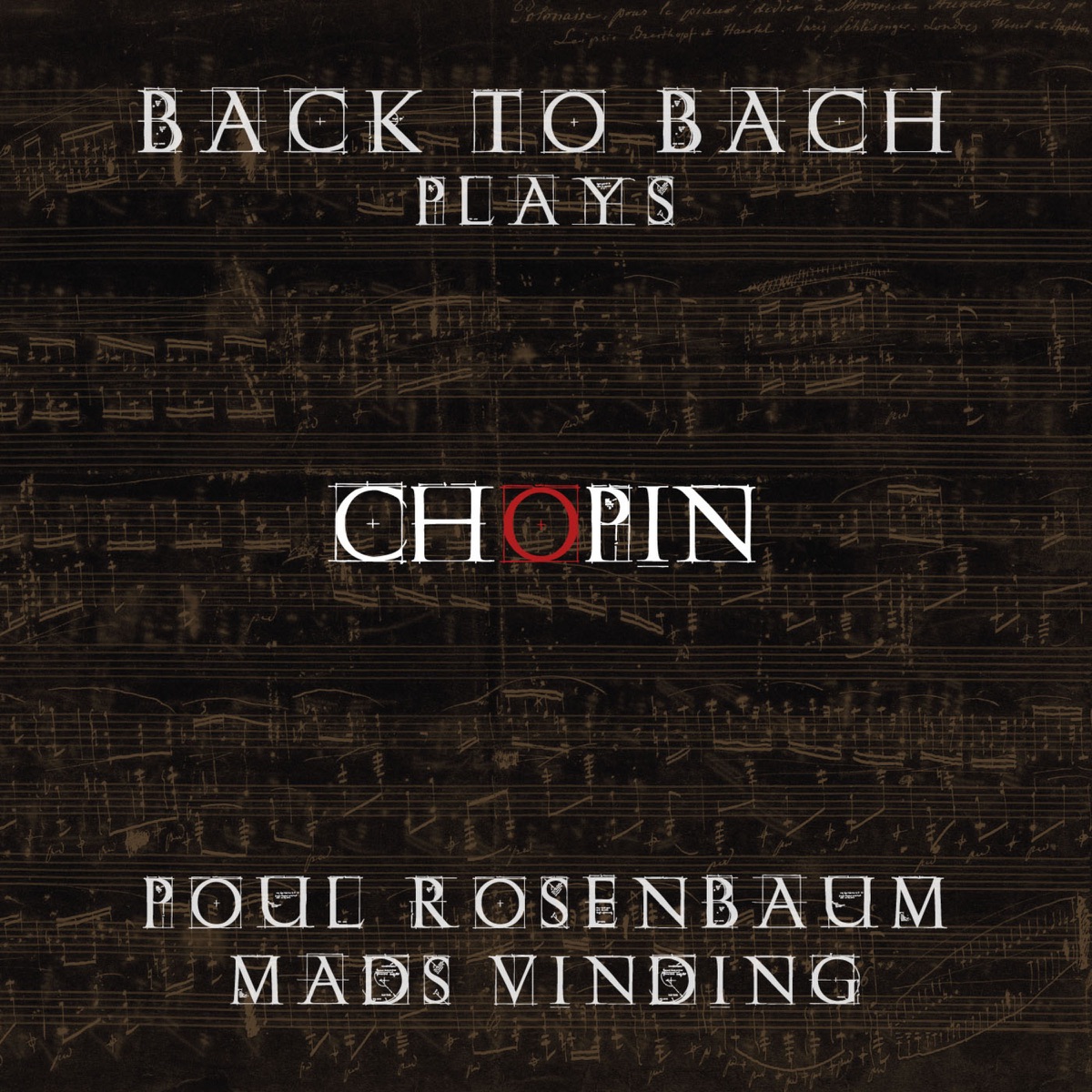 Back To Bach Plays Chopin
