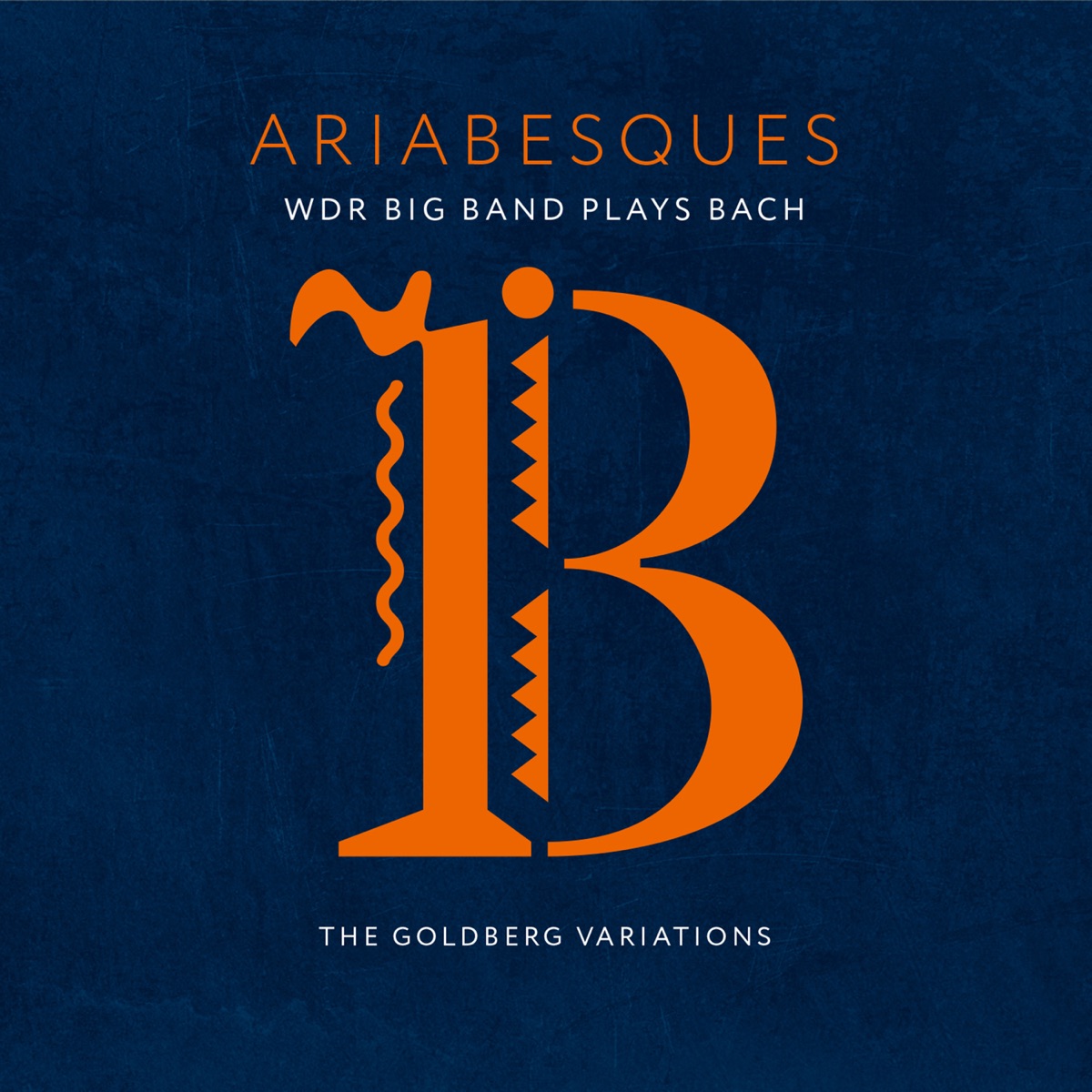 Ariabesques - WDR Big Band Plays Bach (The Goldberg Variations) album cover