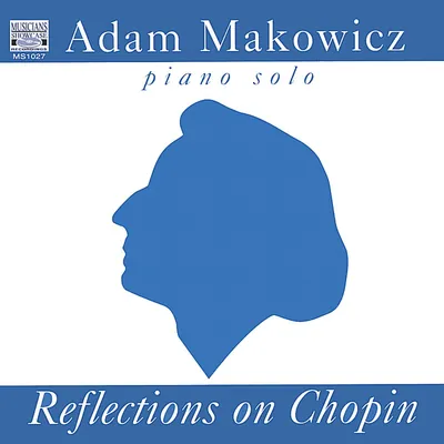 Reflections on Chopin