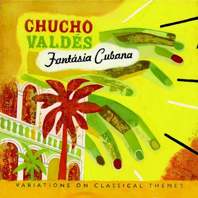 Fantásia Cubana - Variations On Classical Themes