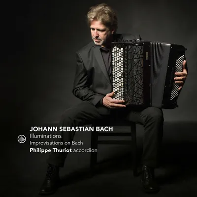 J. S. Bach: Illuminations - Improvisations on Bach